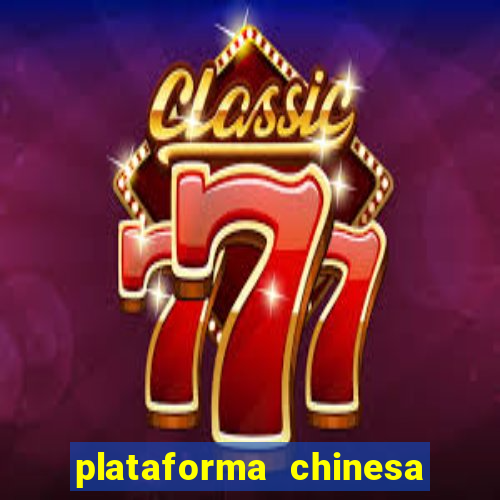 plataforma chinesa fortune tiger